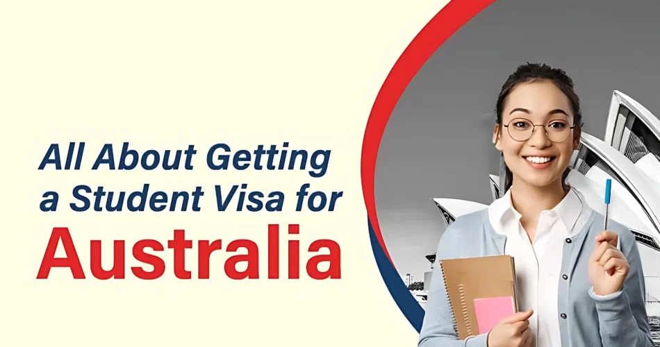 Student Visa for Australia