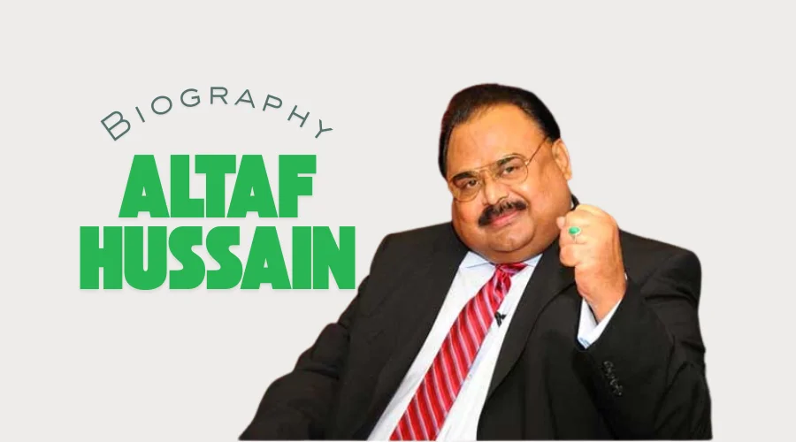 Altaf Hussain MQM founder biography with age, family, wife, daughter, education, net worth and more